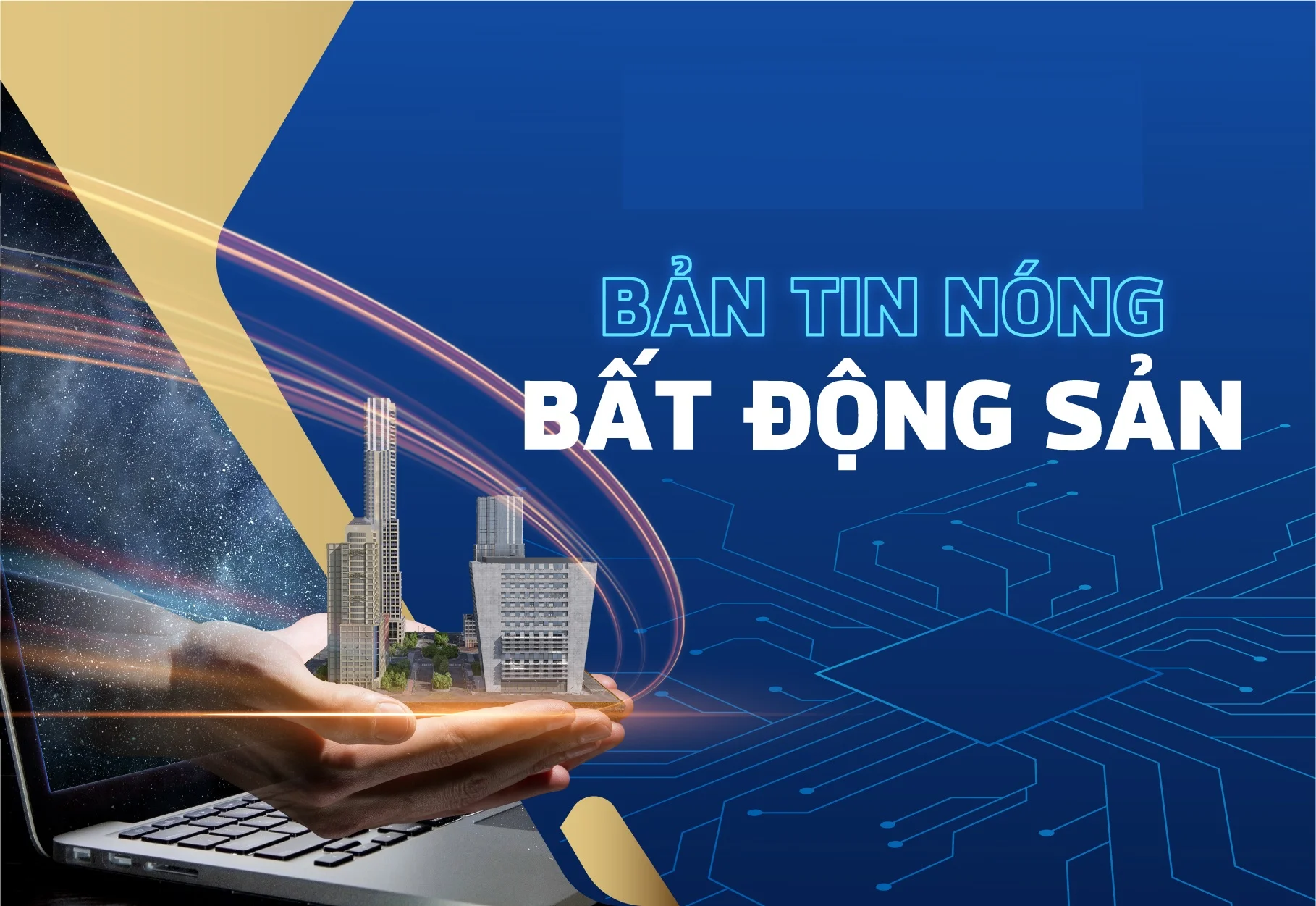 Tin bất động sản mới nhất: Giá, mua bán và cho thuê nhà đất
